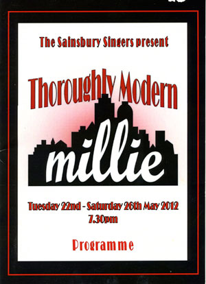 Thoroughly Modern Millie the musical performed by Sainsbury Singers