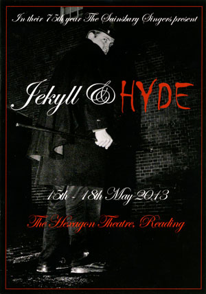 Jekyll and Hyde the musical performed by Sainsbury Singers